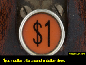 Mindful Act of Kindness - Leave Dollar Bills Around a Dollar-Store